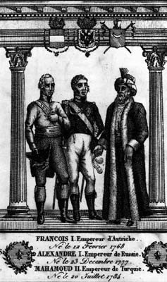 François Ier empereur d’Autriche, Alexandre Ier empereur de Russie, Mahmûd II empereur de turquie
