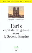 Paris, capitale religieuse sous le Second Empire