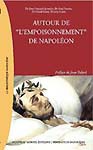 Autour de "l’empoisonnement" de Napoléon (On the question of Napoleon’s "poisoning"’)