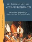 Les élites religieuses à l’époque de Napoléon