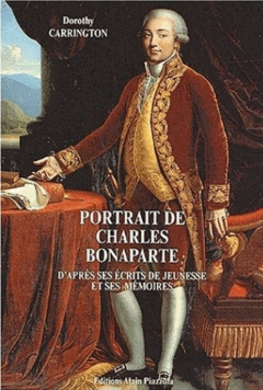 Portrait de Charles Bonaparte, d’après ses écrits de jeunesse et ses mémoires