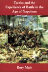 Tactics and experience of battle in the age of Napoleon