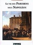 La vie des Parisiens sous Napoléon