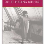 Napoleon’s captivity on St Helena, 1815-1821 [reprint of ‘A St. Helena Who’s Who’]