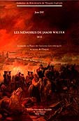 Les Mémoires, 1812. La marche en Russie des fantassins wurtembergeois au service de l’Empire