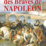 Dictionnaire des braves de Napoléon
