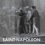 The Saint-Napoleon: Celebrations of Sovereignty in Nineteenth-Century France