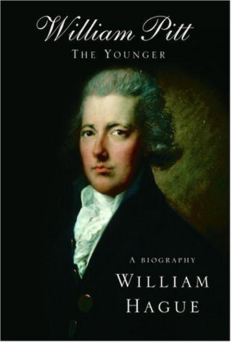William Pitt the Younger: a biography