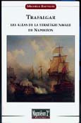 Trafalgar. Les aléas de la stratégie navale de Napoléon