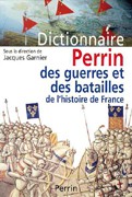 Dictionnaire des guerres et batailles de France