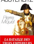 Austerlitz. La bataille des trois Empereurs