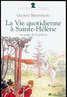 La vie quotidienne à Sainte-Hélène au temps de Napoléon