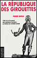 La République des Girouettes. 1789-1815 et au-delà : une anomalie politique : la France de l’extrême centre
