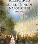 Mémoires sur le règne de Napoléon III