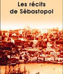 Les récits de Sébastopol