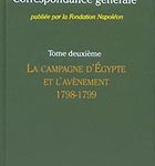 Publication of the Correspondance générale de Napoléon Ier : April 2005 : 4th report on this Fondation Napoléon project
