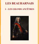 Les Beauharnais. 1 – Les grands ancêtres