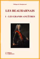 Les Beauharnais. 1 – Les grands ancêtres
