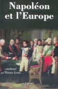 Napoléon et l’Europe. Regards d’historiens