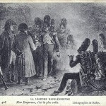 Carte postale ancienne. La légende napoléonienne "Mon Empereur, c’est la plus cuite" (veille d’Austerlitz)