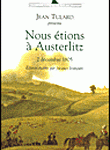 Nous étions à Austerlitz
