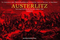 Austerlitz, la bataille des trois Empereurs racontée par un témoin autrichien