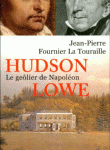 Hudson Lowe : Le geôlier de Napoléon