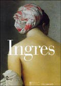 Ingres. Catalogue de l’exposition du musée du Louvre