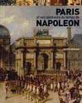 Paris et ses alentours au temps de Napoléon