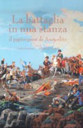 La battaglia in una stanza, il papier peint di Austerlitz
