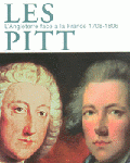 Les Pitt. L’Angleterre face à la France 1708-1806