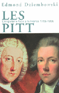 Les Pitt. L’Angleterre face à la France 1708-1806