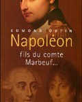 Napoléon, fils du comte Marbeuf…