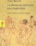 La démence coloniale sous Napoléon