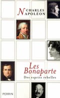 Les Bonaparte. Des esprits rebelles