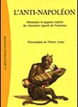 L’Anti-Napoléon : Mémoires et papiers inédits du chanoine Apuril du Pontreau