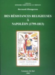 Des résistances religieuses à Napoléon (1799-1813)