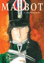 Marbot. Tome 2 : Impatience an XII (BD)