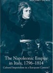The Napoleonic Empire in Italy, 1796-1814