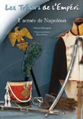 Les Trésors de l’Empéri, L’armée de Napoléon, la collection Raoul et Jean Brunon