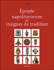 Epopée napoléonienne et insignes de tradition