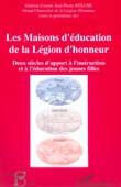Les Maisons d’éducation de la Légion d’honneur : deux siècles d’apport à l’instruction et à l’éducation des jeunes filles