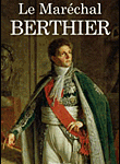 Le maréchal Berthier