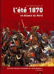 Les événements de l’été 1870 en Alsace du nord