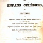 Pages napoléoniennes : <i>Galerie des enfans célébres</i>, par M. le comte de Barins, 1836