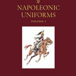 Napoleonic uniforms, vols 1 and 2