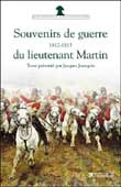 Souvenirs de guerre (1812-1815) du lieutenant Martin