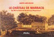 Le château de Marracq. De Marie-Anne de Neubourg à Napoléon Ier (2e édition)