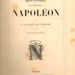 Histoire de l’Empereur Napoléon (History of the Emperor Napoleon), by Laurent de l’Ardèche, illustrated by Horace Vernet (Paris: J.-J. Dubochet, 1839)