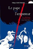 Le pape ou l’Empereur. Les catholiques et Napoléon III